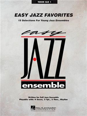 Easy Jazz Favorites - Tenor Sax 1: Jazz Band