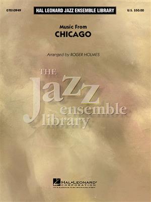 Music From Chicago: (Arr. Roger Holmes): Jazz Band