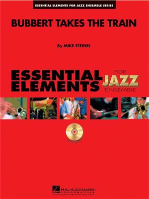 Mike Steinel: Bubbert Takes the Train: Jazz Band