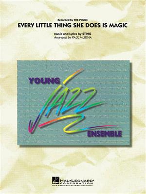 Sting: Every Little Thing She Does Is Magic: (Arr. Paul Murtha): Jazz Band