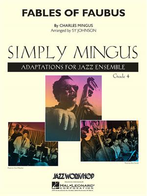 Charles Mingus: Fables Of Faubus: (Arr. Sy Johnson): Jazz Band