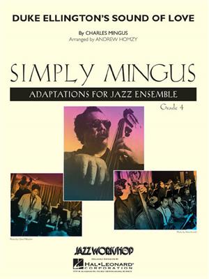 Charles Mingus: Duke Ellington'S Sound Of Love: (Arr. Andrew Homzy): Jazz Band