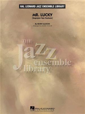 Henry Mancini: Mr. Lucky: (Arr. Mark Taylor): Jazz Band et Solo