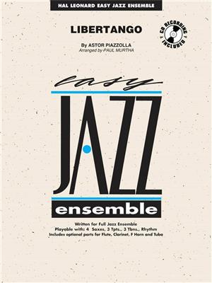Astor Piazzolla: Libertango: (Arr. Paul Murtha): Jazz Band