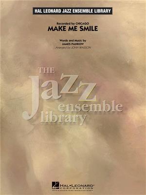James Pankow: Make Me Smile: (Arr. John Wasson): Jazz Band