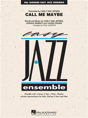 Carly Rae Jepsen: Call Me Maybe: (Arr. Paul Murtha): Jazz Band