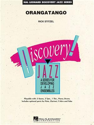 Rick Stitzel: Orangatango: Jazz Band