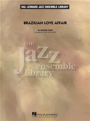 George Duke: Brazilian Love Affair: (Arr. Eric Richards): Jazz Band