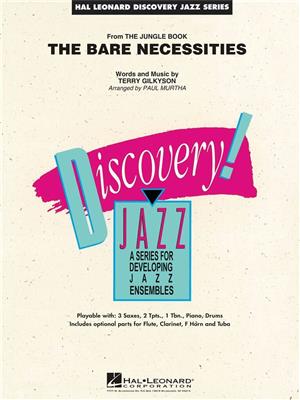 Terry Gilkyson: The Bare Necessities: (Arr. Paul Murtha): Jazz Band