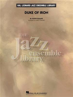 Sonny Rollins: Duke Of Iron: (Arr. Mike Tomaro): Jazz Band