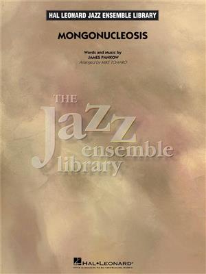 James Pankow: Mongonucleosis: (Arr. Mike Tomaro): Jazz Band