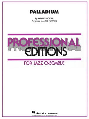 Wayne Shorter: Palladium: (Arr. Mike Tomaro): Jazz Band