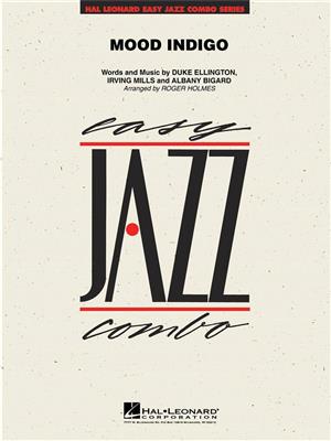 Duke Ellington: Mood Indigo: (Arr. Roger Holmes): Jazz Band