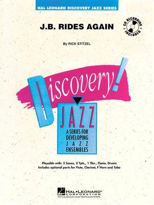 Rick Stitzel: J.B. Rides Again: Jazz Band