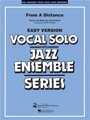 Julie Gold: From A Distance: (Arr. Jerry Nowak): Jazz Band et Voix