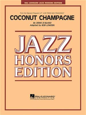 D. Di Blasio: Coconut Champagne: (Arr. Bob (Robert) Lowden): Jazz Band