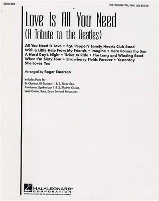 George Harrison: Love Is All You Need ( IPAKC ): (Arr. Roger Emerson): Chœur Mixte et Ensemble