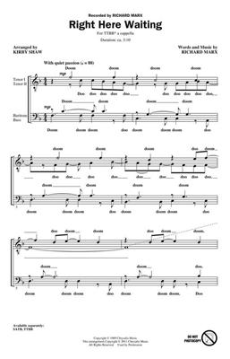 Richard Marx: Right Here Waiting: (Arr. Kirby Shaw): Voix Basses A Capella