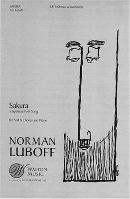 Sakura: (Arr. Norman Luboff): Chœur Mixte et Accomp.