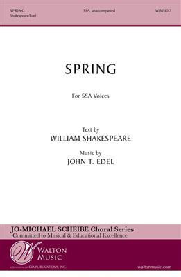 John T. Edel: Spring: Voix Hautes A Cappella
