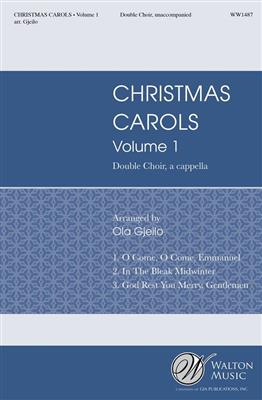 Christmas Carols Volume 1: (Arr. Ola Gjeilo): Chœur Mixte A Cappella