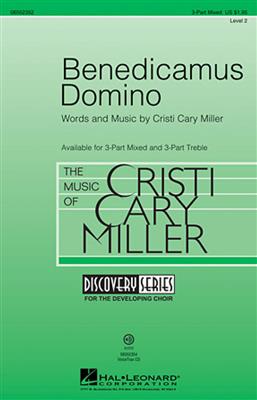 Cristi Cary Miller: Benedicamus Domino: Voix Hautes et Accomp.