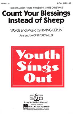 Irving Berlin: Count Your Blessings Instead of Sheep: (Arr. Cristi Cary Miller): Voix Hautes et Accomp.