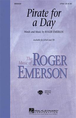Roger Emerson: Pirate for a Day: Voix Hautes et Accomp.