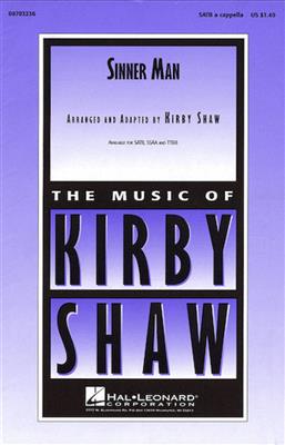 Sinner Man: (Arr. Kirby Shaw): Voix Hautes A Cappella