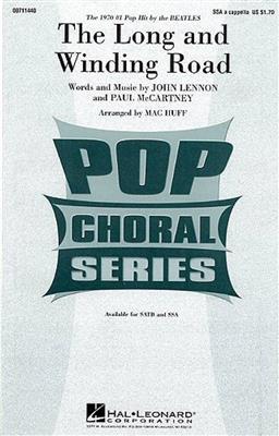 John Lennon: The Long And Winding Road: (Arr. Mac Huff): Voix Hautes et Accomp.