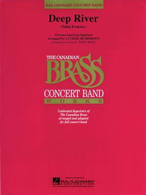 The Canadian Brass: Deep River: (Arr. John Moss): Orchestre d'Harmonie