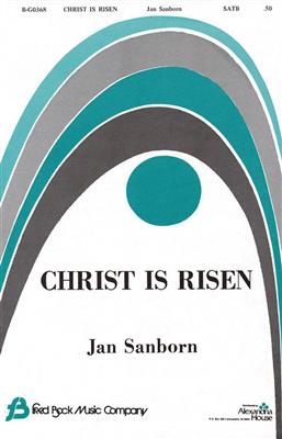 Jan Sanborn: Christ Is Risen: Chœur Mixte et Accomp.