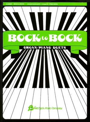 Bock Fred: Bock To Bock #1 Piano organ Duets: Piano and Accomp.