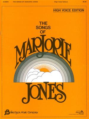 The Songs of Marjorie Jones: Chant et Piano