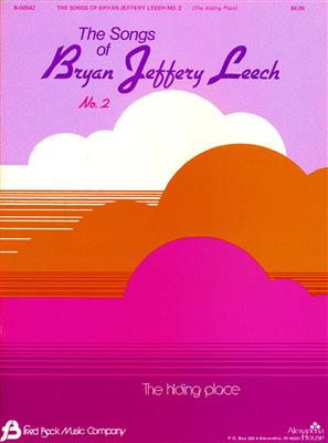 The Songs of Bryan Jefferey Leech No. 1: Chant et Piano