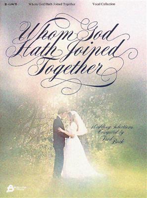 Whom God Hath Joined Together: Solo pour Chant