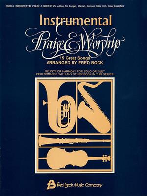 Instrumental Praise & Worship Bb: (Arr. Fred Bock): Instruments en Sib