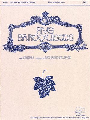 Five Baroquisms Organ: Orgue
