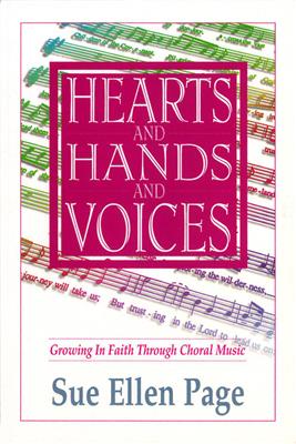 Hearts & Hands & Voices Text Book: Solo pour Chant