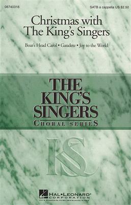 The King's Singers: Christmas with the King's Singers (Collection): (Arr. Brian Kay): Chœur Mixte et Accomp.