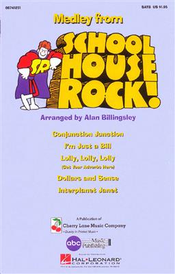 Schoolhouse Rock! (Medley): (Arr. Alan Billingsley): Chœur Mixte et Accomp.