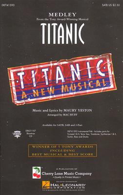 Maury Yeston: Titanic (Broadway Medley): (Arr. Mac Huff): Chœur Mixte et Accomp.