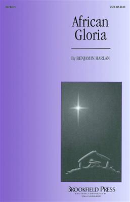 Benjamin Harlan: African Gloria: Chœur Mixte et Accomp.