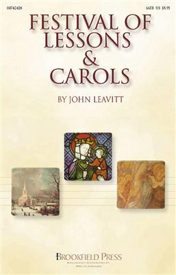 Festival of Lessons & Carols: (Arr. John Leavitt): Chœur Mixte et Accomp.