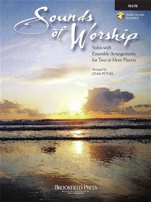 Sounds of Worship: (Arr. Stan Pethel): Chœur Mixte et Accomp.