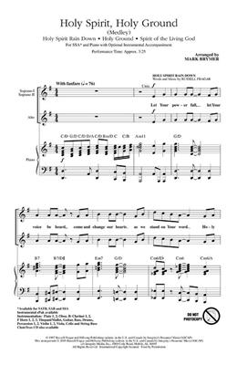 Holy Spirit, Holy Ground (Medley): (Arr. Mark Brymer): Voix Hautes et Accomp.