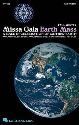 Jim Scott: Missa Gaia (Earth Mass): Chœur Mixte et Ensemble