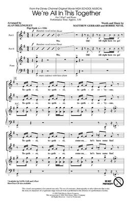 We're All in This Together: (Arr. Alan Billingsley): Chœur Mixte et Piano/Orgue