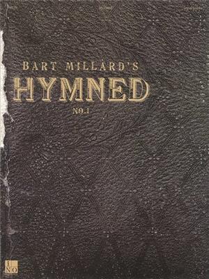 Bart Millard: Bart Millard - Hymned No. 1: Chant et Piano