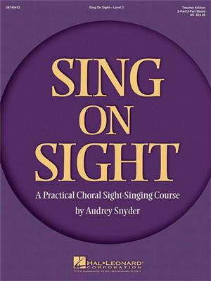 Sing on Sight - A Practical Sight-Singing Course: Voix Hautes et Accomp.